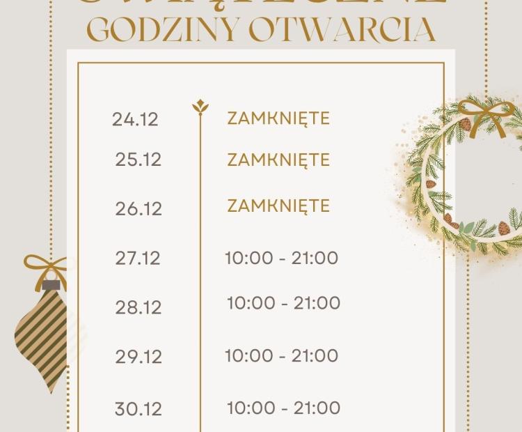 ŚWIĄTECZNE GODZINY OTWARCIA